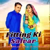 About Fitting Ki Salvar Song